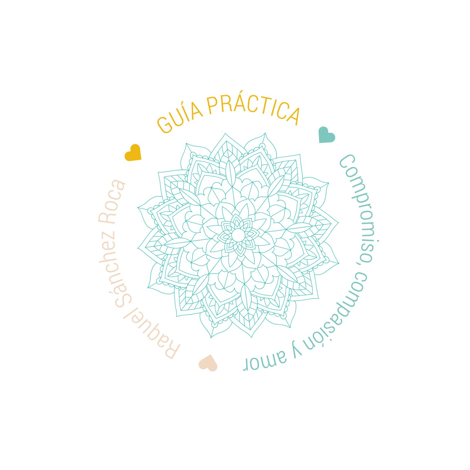 Pagina interior de la Guia Compromiso, compasion y amor diseñada por Alicia Rocha Novoa